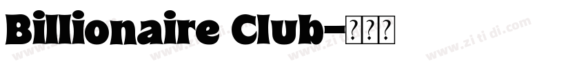 Billionaire Club字体转换